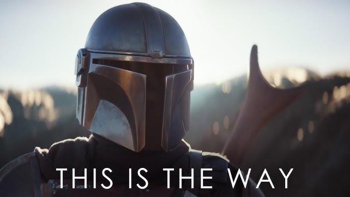 the mandalorian helmet at dawn, captioned THIS IS THE WAY, the canonical reference
